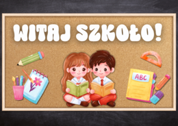 Gazetka - WITAJ SZKOŁO!
