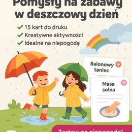Zestaw kart “Pomysły na zabawy w deszczowy dzień”