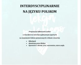 INTERDYSCYPLINARNE ZADANIA LEKTUROWE: MIKOŁAJEK, AKADEMIA PANA KLEKSA, OPOWIEŚCI Z NARNII