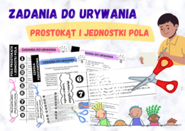 Zadania do urwania – pole prostokąta i jednostki pola
