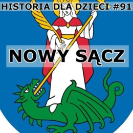 Odc. 91 - Nowy Sącz