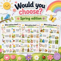 What would you choose? - spring edition