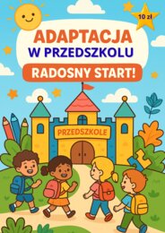 PAKIET ADAPTACYJNY „Pierwsze Kroki w Przedszkolu”