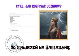 30 spojrzeń na Balladynę. Cykl: Jak rozpisać uczniów?