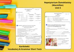 Repetytorium Ósmoklasisty (Macmillan) - Unit 5 - Życie prywatne - Kartkówki - Short tests - vocabulary - grammar