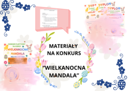 Konkurs  WIELKANOCNA MANDALA - Regulamin, plakat, dyplomy - materiały na konkurs