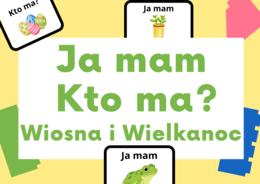 Ja mam, kto ma? – Wiosna i Wielkanoc