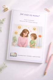 Jak czuje się mama? – emocje na obrazkach