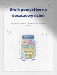 Słoik pomysłów na deszczowy dzień
