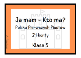 "Ja mam, kto ma" - Polska Pierwszych Piastów