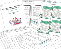 Scenariusz na ostatnią lekcję przed E8 z matematyki + prezentacja