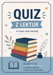 100 pytań z lektur na egzamin ósmoklasisty