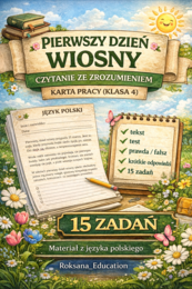 📚🌸 Pierwszy dzień wiosny – czytanie ze zrozumieniem (klasa 4) | karta pracy (15 zadań)