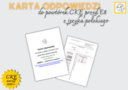 Karta odpowiedzi do do powtórek CKE przed E8  z języka polskiego - DZIEŃ 4. "Kamienie na szaniec"