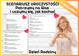 Dzień Rodziny Patrzymy na Was  i uczymy się jak kochać SCENARIUSZ UROCZYSTOŚCI