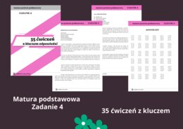 Angielski: matura poziom podstawowy. Zadanie 4. 35 ćwiczeń z kluczem odpowiedzi.