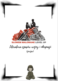 Literatura czasów wojny i okupacji (proza) - zbiór zadań