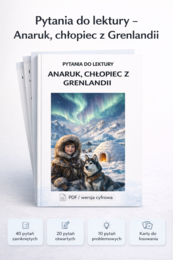 Pytania do lektury Anaruk