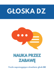 LOGOPEDYCZNE PUZZLE DO UTRWALANIA GŁOSKI DZ SZEREG SYCZĄCY LOGOPEDIA KARTY PRACY