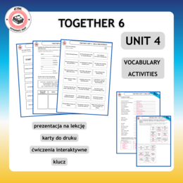 Together 6 Unit 4 - vocabulary activities