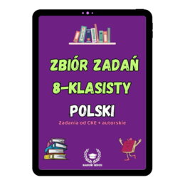 Zbiór zadań 8-klasisty - Polski