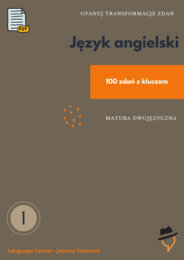 Opanuj transformacje zdań. Matura dwujęzyczna.