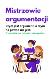 Rozprawka maturalna. Mistrzowie argumentacji. 17 stron pdf