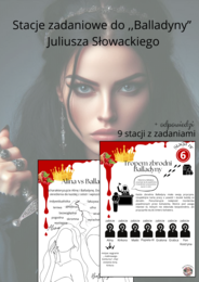 Stacje zadaniowe, Balladyna Juliusza Słowackiego + odpowiedzi