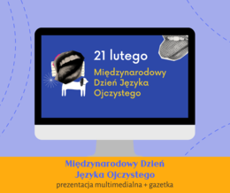 Międzynarodowy Dzień Języka Ojczystego | prezentacja + gazetka