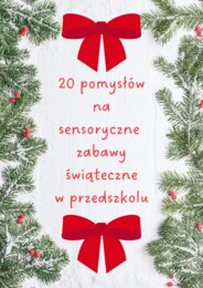 Sensoryczne zabawy świąteczne w przedszkolu