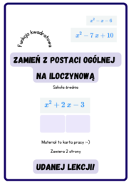Zamień z postaci ogólnej na iloczynową - funkcja kwadratowa. Szkoła średnia :-)