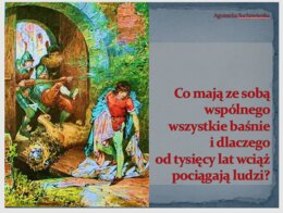 Prezentacja - powtórzenie wiadomości o baśniach. klasa 4, 5 lub 8. (egzamin)