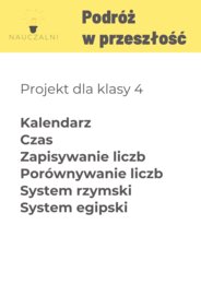 Projekt kl4 systemy liczbowe Podróż w przeszłość