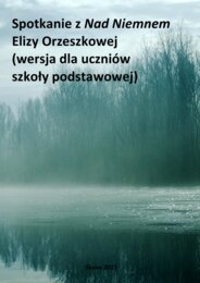Spotkanie z "Nad Niemnem" Elizy Orzeszkowej (dla SP)