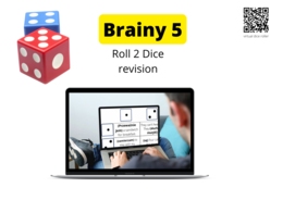 Brainy 5- final revision- Roll the dice