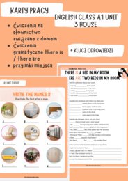 Karty pracy English Class A1 unit 3 House, ćwiczenia there is/ there are, słownictwo związane z domem, przyimki miejsca