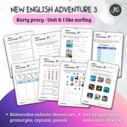 New English Adventure 3 – Unit 8: I like surfing – Karty pracy dla klasy 3