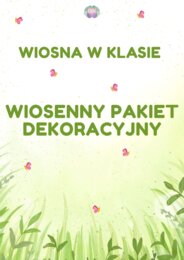 Wiosna w Klasie – Wielki Zestaw Dekoracyjny i Girlanda (32 strony)