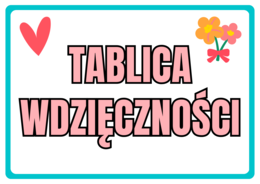 TABLICA WDZIĘCZNOŚCI - zestaw materiałów