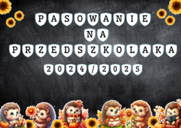 PASOWANIE NA PRZEDSZKOLAKA JEŻE JEŻYKI