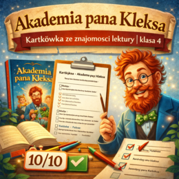 📚 „Akademia pana Kleksa” – kartkówka ze znajomości lektury (klasa 4) | gotowy test do druku