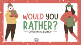 🎄 Would You Rather – Christmas Edition,gra językowa, Would You Rather, święta, Christmas, A1, A2, B1, B2, dyskusja po angielsku, zabawa w klasie, komunikacja w języku angielskim, argumentowanie, kreatywne myślenie, language game, Would You Rather, Christ