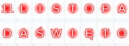 11 LISTOPADA ŚWIĘTO NIEPODLEGŁOŚCI- NAPIS GIRLANDA