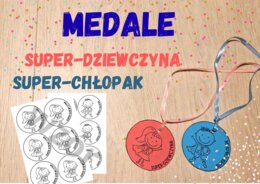 Medale SUPER-DZIEWCZYNA, SUPER-CHŁOPAK