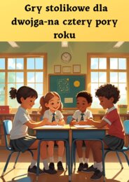 Gry stolikowe dla dwojga na cztery pory roku