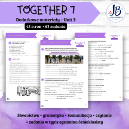 Together 7 Unit 3: Getting Around – materiały dodatkowe: słownictwo, gramatyka, komunikacja, czytanie, E8, speaking – karty pracy, ćwiczenia