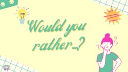 🎲 Would You Rather…? – The Ultimate English Speaking Game! (Poziom A1–B2, 31 stron)angielski konwersacje, gra językowa, would you rather, pytania po angielsku, nauka przez zabawę, speaking, dyskusja po angielsku, argumentowanie, materiały ESL, poziom A1