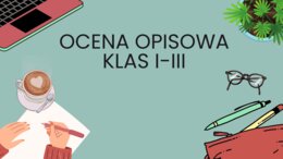 Ocena opisowa klasy I-III