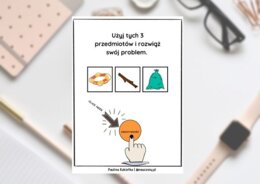 Użyj tych trzech przedmiotów i rozwiąż swój problem. Kreatywna gra.