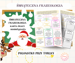 Karta pracy świąteczna frazeologia święta świąteczne frazeologizmy propozycja rozwiązań